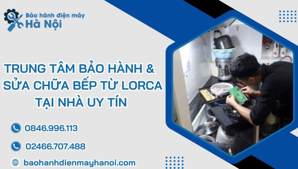 bao hanh bep tu lorca