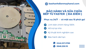Quy trình bảo hành sửa chữa Bếp Từ Faster