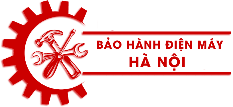 Bảo Hành Điện Máy Hà Nội